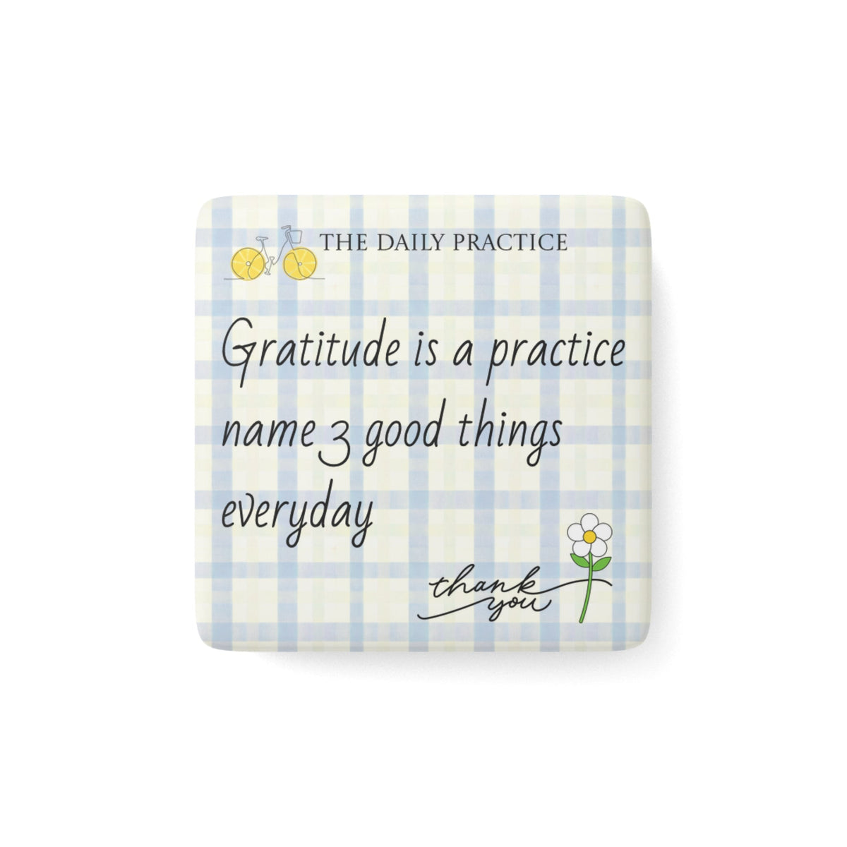 Gratitude is a Practice