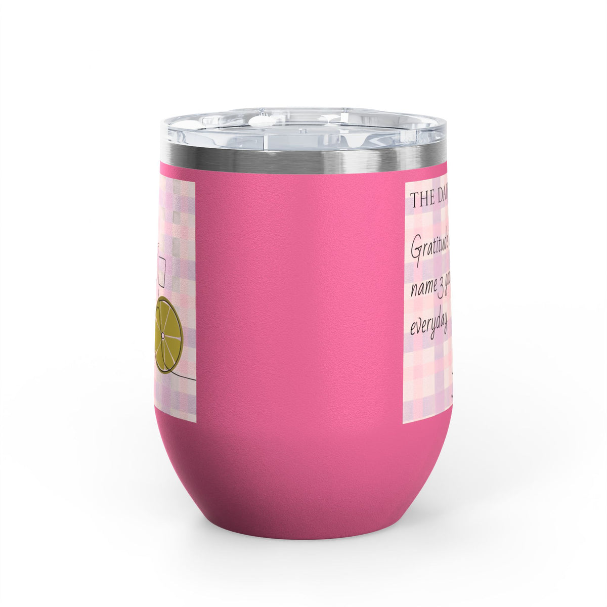 Gratitude Practice Wine Tumbler — 12oz Insulated Stainless Steel Cup ("Gratitude is a practice, name 3 good things everyday")