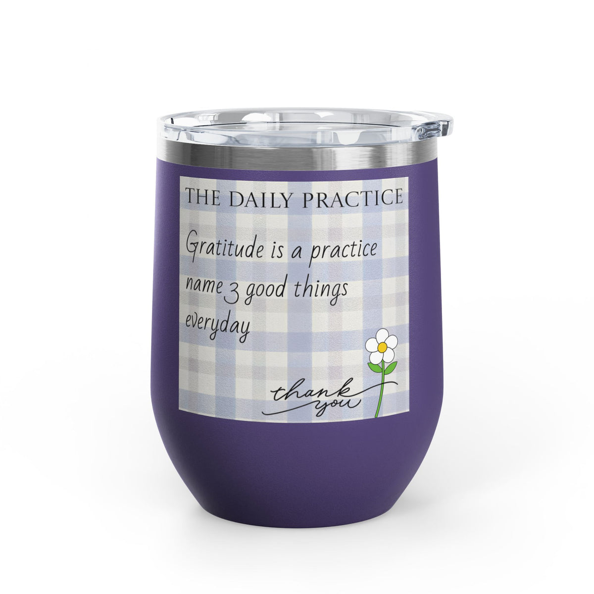 Gratitude Practice Wine Tumbler — 12oz Insulated Stainless Steel Cup ("Gratitude is a practice, name 3 good things everyday")