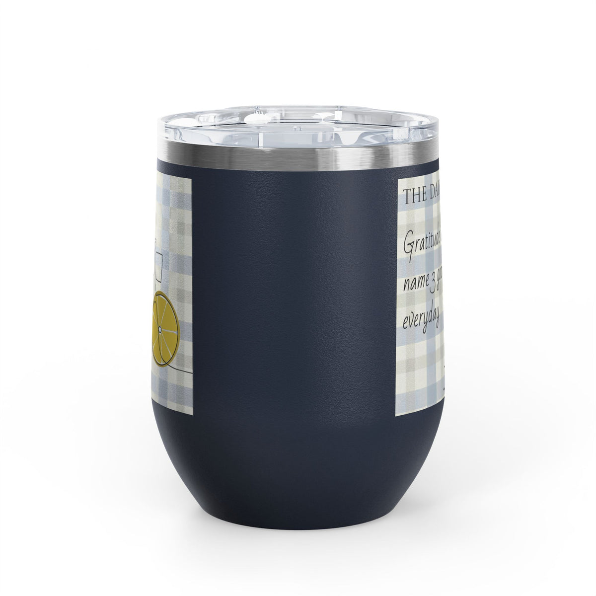 Gratitude Practice Wine Tumbler — 12oz Insulated Stainless Steel Cup ("Gratitude is a practice, name 3 good things everyday")