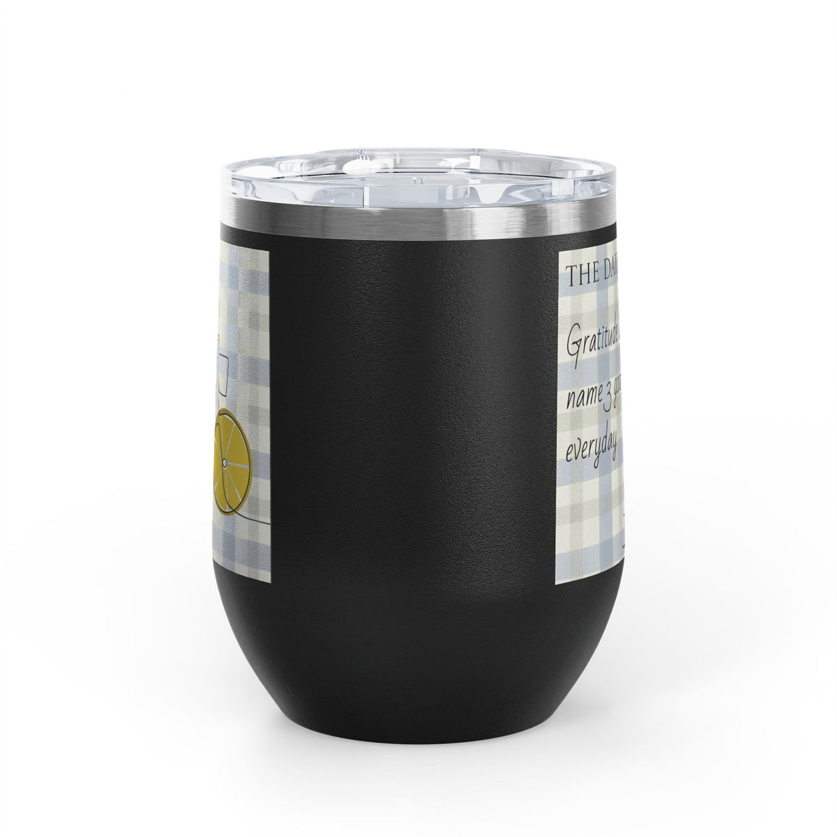 Gratitude Practice Wine Tumbler — 12oz Insulated Stainless Steel Cup ("Gratitude is a practice, name 3 good things everyday")