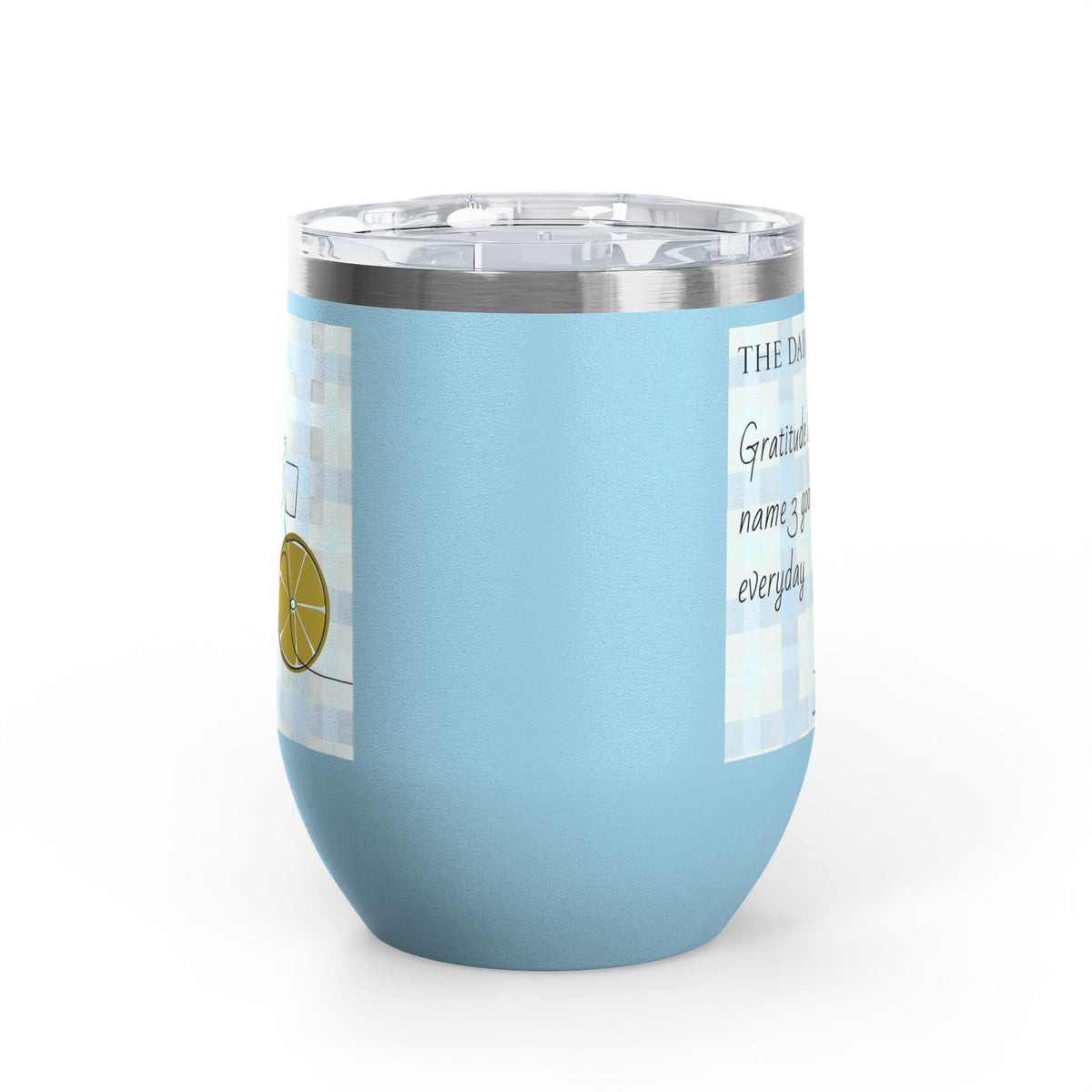 Gratitude Practice Wine Tumbler — 12oz Insulated Stainless Steel Cup ("Gratitude is a practice, name 3 good things everyday")