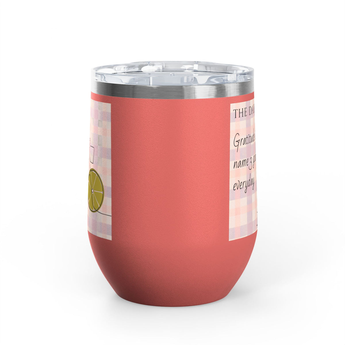 Gratitude Practice Wine Tumbler — 12oz Insulated Stainless Steel Cup ("Gratitude is a practice, name 3 good things everyday")